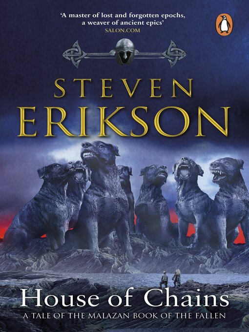 Title details for House of Chains by Steven Erikson - Wait list